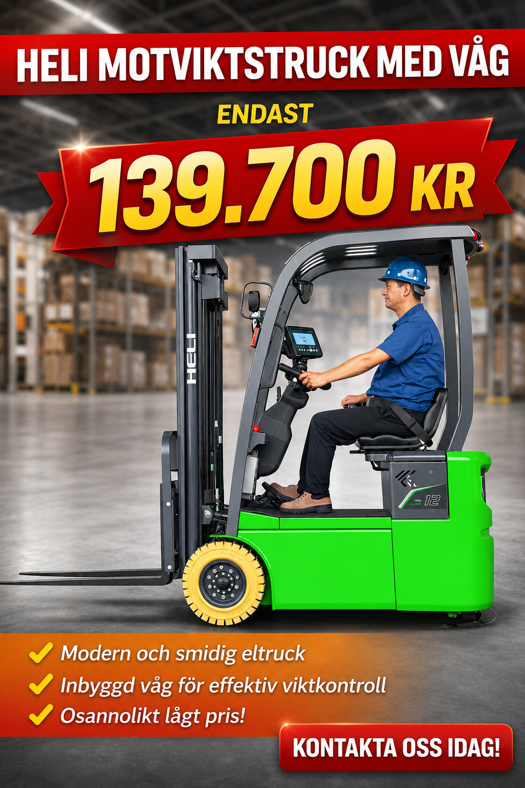1.2 tons HELI Motviktstruck med Våg. Nu till ett kampanjpris! 139.700 KR